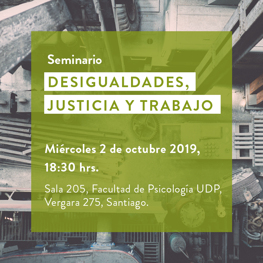 Seminario “Desigualdades, justicia y trabajo” – Facultad de Psicología UDP